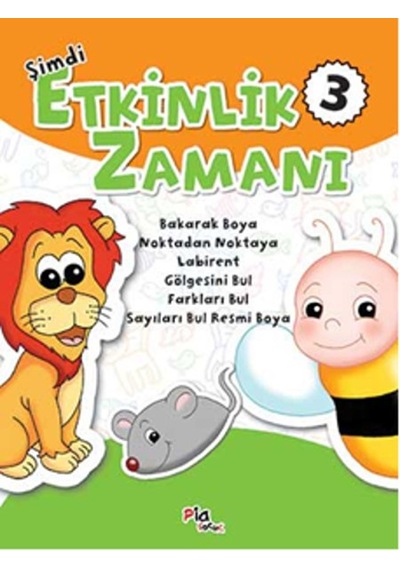Şimdi Etkinlik Zamanı 3- Pia