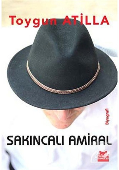 Sakıncalı Amiral - Toygun Atilla - Kırmızı Kedi