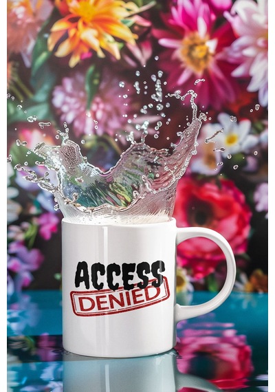 Acceess Denıed Baskılı Eğlenceli Hediyelik Beyaz Kupa Bardak