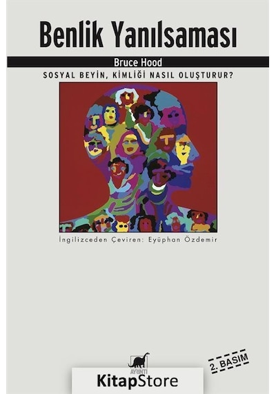 Benlik Yanılsaması / Bruce Hood