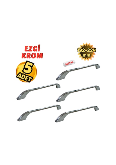 5 Adet Metal Ezgi Mobilya Çekmece Dolap Kulpu Krom 192-224mm Krom