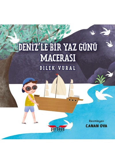 Adeda Deniz Le Bir Yaz Günü Macerası - Dilek Vural - Perseus Yayınevi