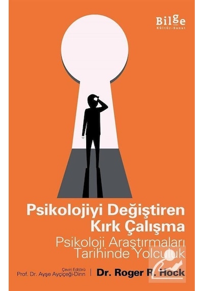 Psikolojiyi Değiştiren Kırk Çalışma / Roger R. Hock