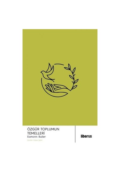 Özgür Toplumun Temelleri - Eamonn Butler - Liberus
