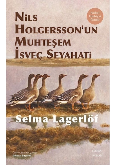 Nils Holgersson'un Muhteşem İsveç Seyahati Ciltli / Selma La...