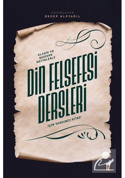 Klasik Ve Modern Metinlerle Din Felsefesi Dersleri İçin Yardım...