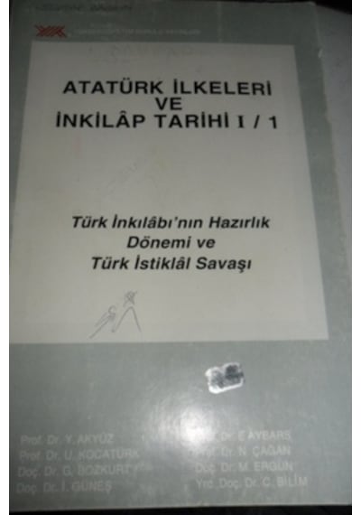 Atatürk İlkeleri ve İnkılap Tarihi I / 1/Yahya Akyüz