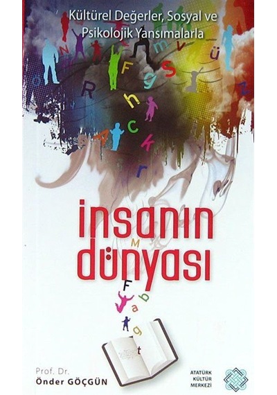 İnsanın Dünyası / Önder Göçgün