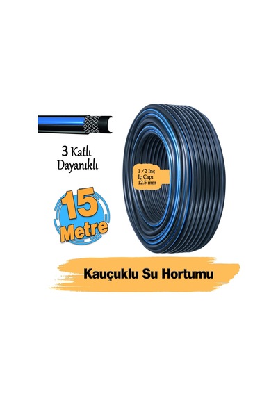 15 Metre Termo Kauçuklu Bahçe Hortumu Dayanıklı 3 Katlı Sağlam Su Sulama Yıkama Hortum 12.5 Mm