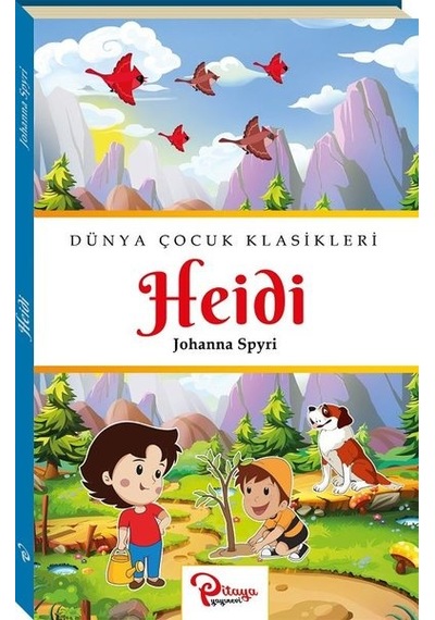 Heidi - Johanna Spyri - Pitaya Yayınevi