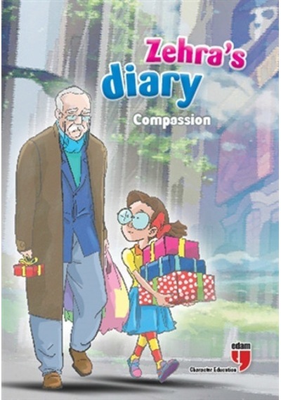 Zehras Diary - Compassion - Neriman Karatekin -  Ahmet Mercan - Edam