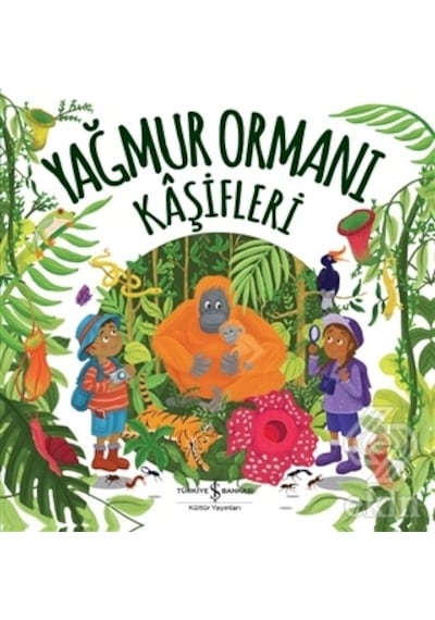 Yağmur Ormanı Kaşifleri - Marnie Willow - İş Bankası Kültür Yayınları