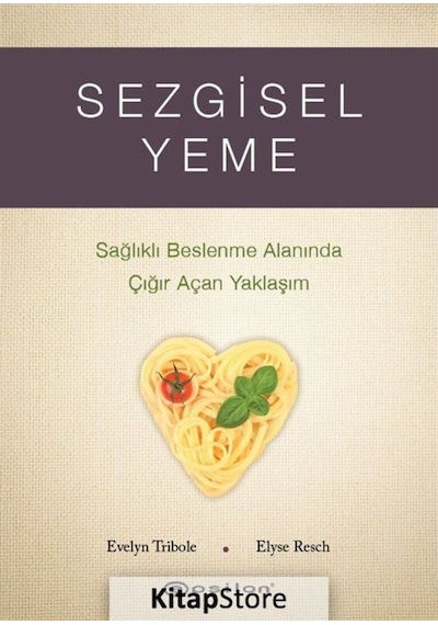 Sezgisel Yeme - Evelyn Tribole