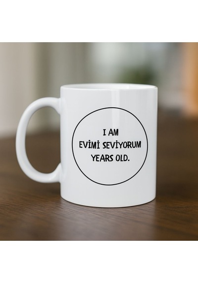 Evimi Seviyorum Yazılı Kupa Model 241 Minimal Tasarım Seramik Kahve Kupası Kişiye Özel Mesajlı Barda