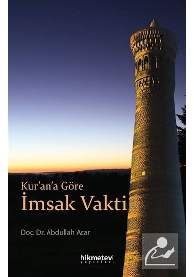 Kurana Göre İmsak Vakti - Abdullah Acar - Hikmetevi Yayınları