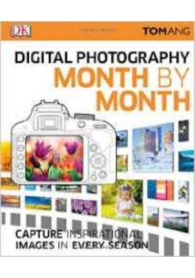 Digital Photography Month By Month 9780241238967