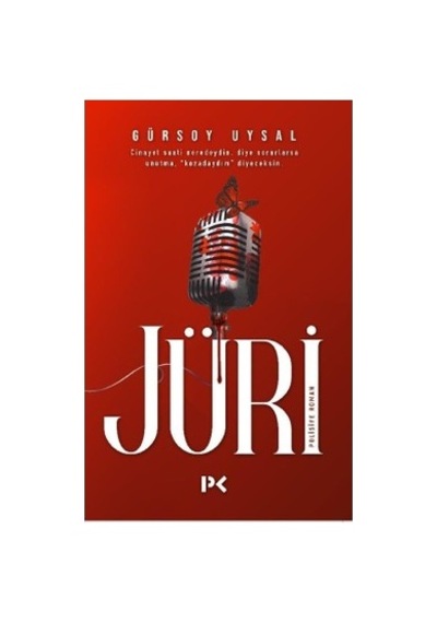 Adalet Ve Hakikat: Jüri Üzerine Bir Roman