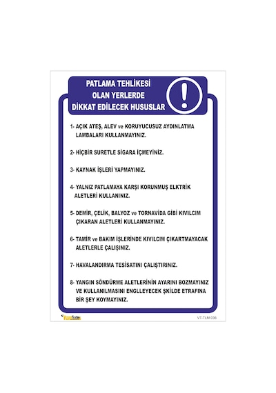 PATLAMA TEHLİKESİ OLAN YERLERDE DİKKAT EDİLECEK HUSUSLAR TLM 036