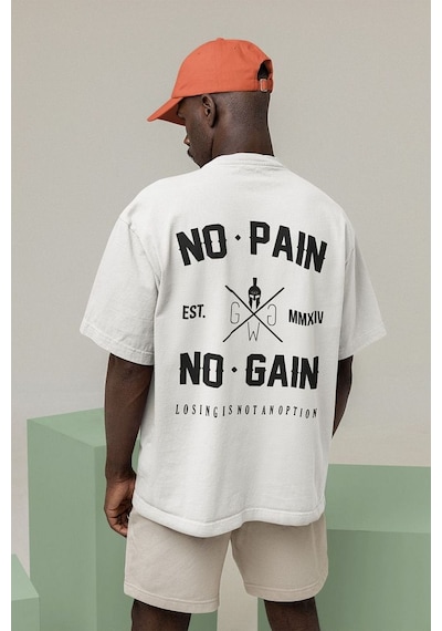 No Pain No Gain Baskılı Unisex Oversize Losing Is Not An Option Y Beyaz