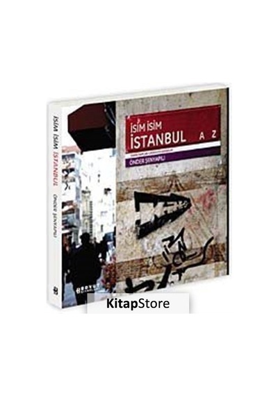 İsim İsim İstanbul - Önder Şenyapılı - Boyut Yayın Grubu