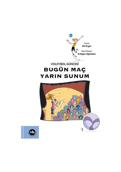 Voleybol Güncesi Bugün Maç Yarın Sunum