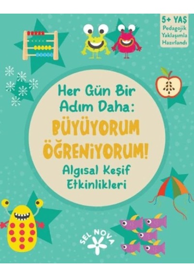 Her Gün Bir Adım Daha: Büyüyorum Öğreniyorum Algısal Keşif Etkinlikleri - Sptl-762666