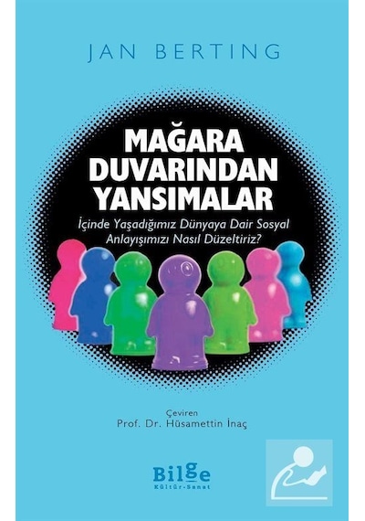 Mağara Duvarından Yansımalar / Jan Berting