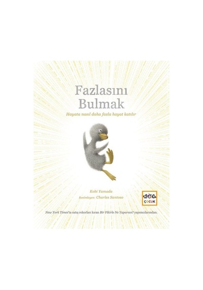 Fazlasını Bulmak - Kobi Yamada - Nar Çocuk