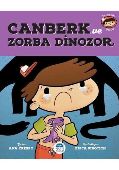 Canberk ve Zorba Dinozor - Ana Crespo - Martı Yayınları