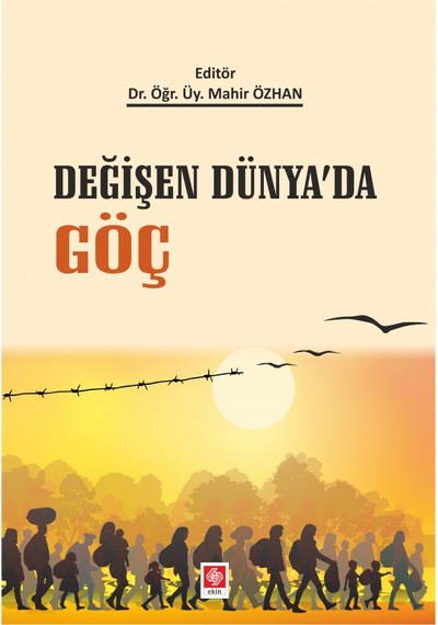 Değişen Dünyada Göç- Ekin Basım Yayın