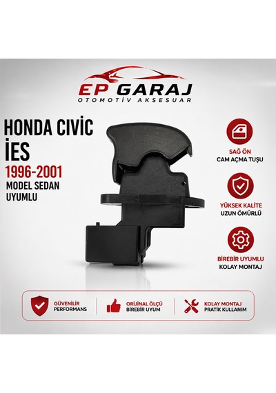 Honda Civic İes 1996-2001 Sedan Sağ Ön Cam Açma Tuşu
