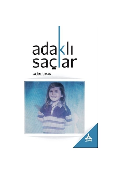 Adaklı Saçlar / Acibe Sıkar