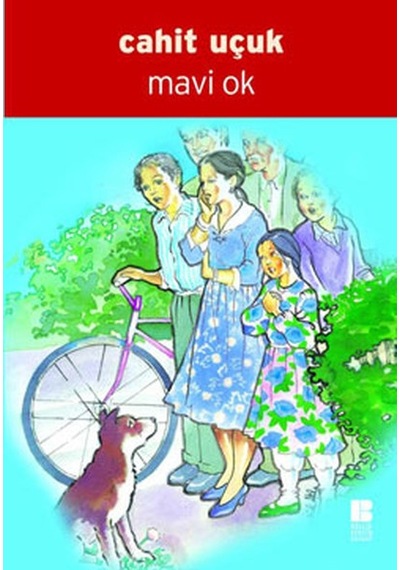 Mavi Ok - Cahit Uçuk - Bilge Kültür Sanat