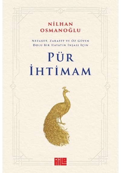 Pür İhtimam: Nezaket, Zarafet Ve Öz Güven Dolu Bir Hayatın İnşası İçin - Kyut-758656