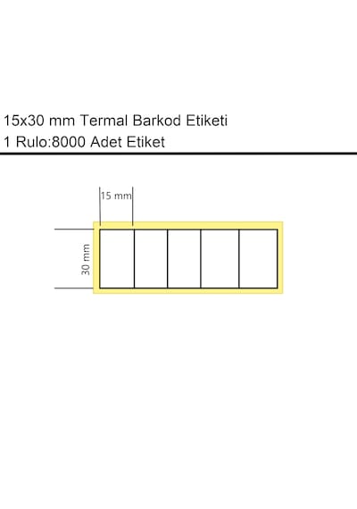 15x30 Mm Termal 5'li Ürün Barkod Etiketi 8000'li Sarım 1 Rulo Etiket 1