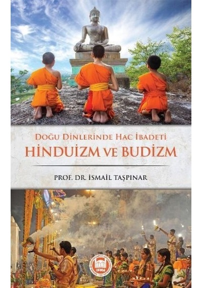 Doğu Dinlerinde Hac Ibadeti Hinduizm Ve Budizm