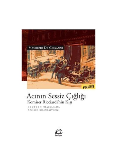 Acının Sessiz Çığlığı / Maurizio De Giovanni