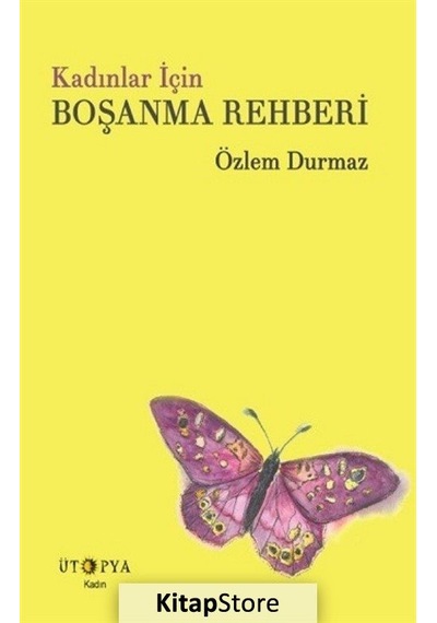 Kadınlar İçin Boşanma Rehberi / Özlem Durmaz