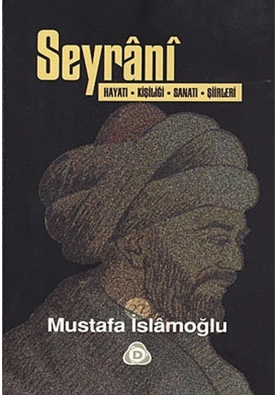Seyrani - Mustafa İslamoğlu - Düşün Yayınları