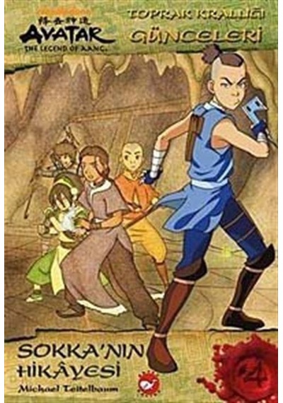 Avatar - Sokka'nın Hikayesi / Toprak Krallığı Günceleri / Mich...