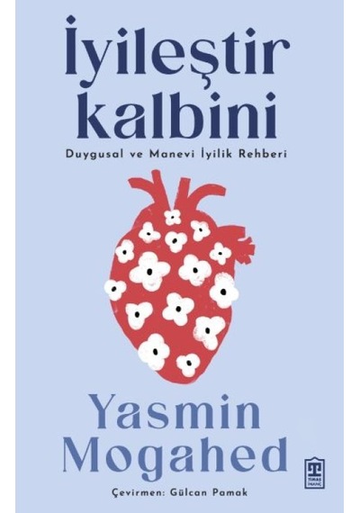 İyileştir Kalbini &amp Duygusal Ve Manevi İyilik Rehberi - Rxlu-589497