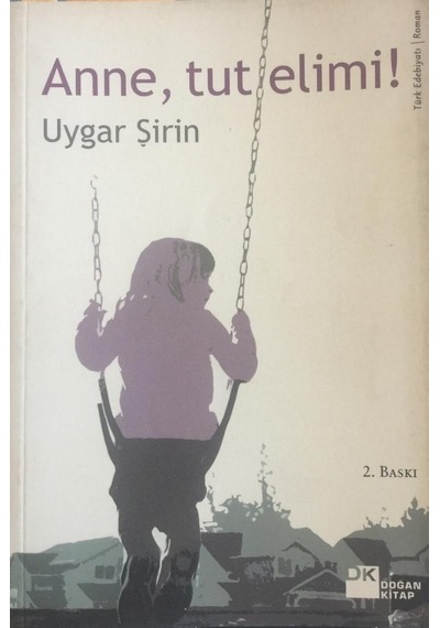 Uygar Şirin - Anne, Tut Elimi