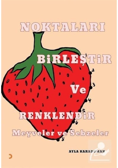 Noktaları Birleştir ve Renklendir Alfabe / Ayla Karaduman