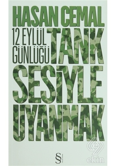 12 Eylül Günlüğü Tank Sesiyle Uyanmak - Hasan Cemal - Everest Yayınları
