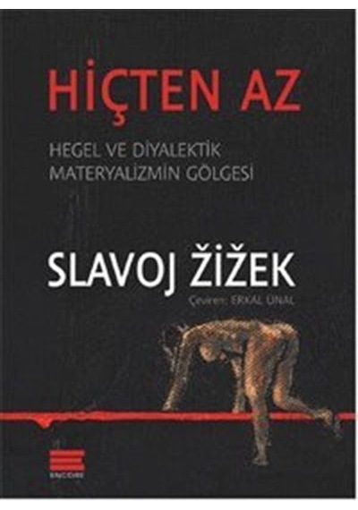 Hiçten Az - Slavoj Zizek - Encore
