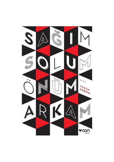 Sağım Solum Önüm Arkam - Yeşim Erdem - Can Yayınları