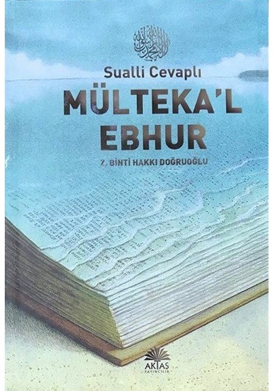 Sualli Cevaplı Mülteka'l Ebhur  - Z.Binti Hakkı Doğruoğlu  - Aktaş Yayıncılık