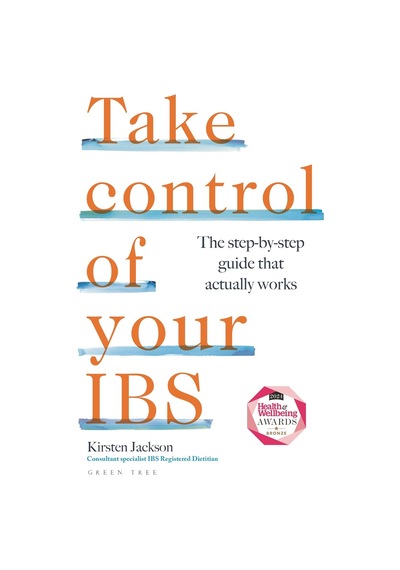 Take Control Of Your Ibs: The Step-by-step Guide That Actually Works