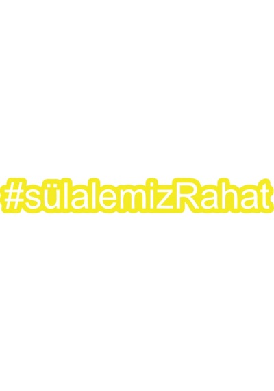 Sülalemiz Rahat Araba Sticker 17x17 Cm Sarı