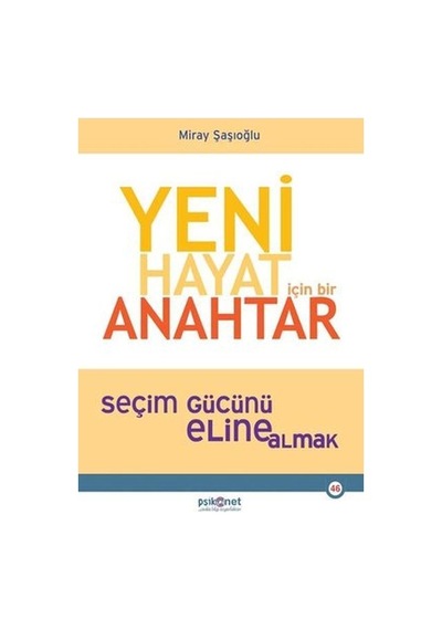 Yeni Hayat İçin Bir Anahtar
